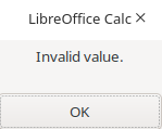 Image of error message for inputing invalid data in LibreOffice